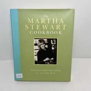 The Martha Stewart Cookbook : Collected Recipes for Every Day by Martha Stewart